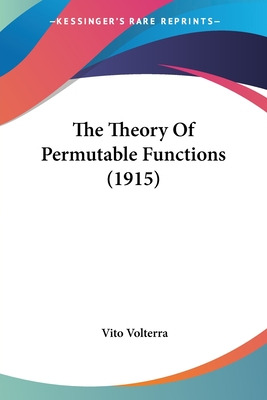 Libro The Theory Of Permutable Functions (1915) - Volterr...