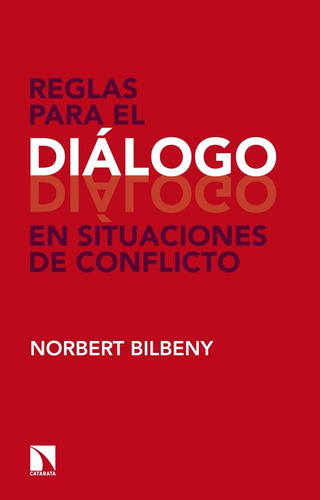 Reglas Para El Dialogo En Situaciones De Conflicto