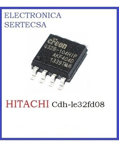 Memoria Con Firmware Programado Tv Hitachi Cdh-le32fd08 