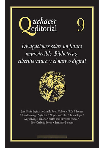 Quehacer Editorial 9, De Zenker, Alejandro. Editorial Ediciones Del Ermitaño, Tapa Blanda En Español, 1