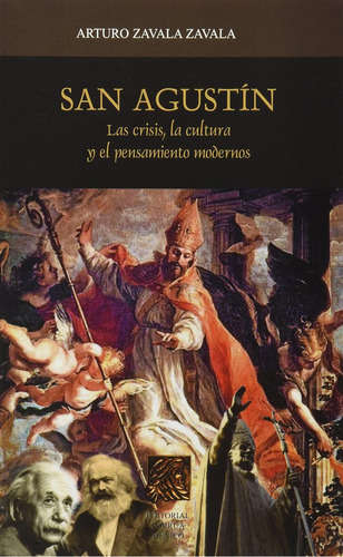 San Agustín: No, de Zavala Zavala, Arturo ., vol. 1. Editorial Porrua, tapa pasta blanda, edición 1 en español, 2013