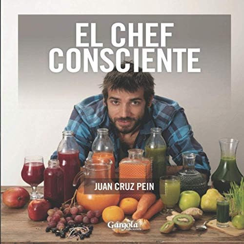 Libro: El Chef Consciente: Cómo Alimentamos Nuestro Interior