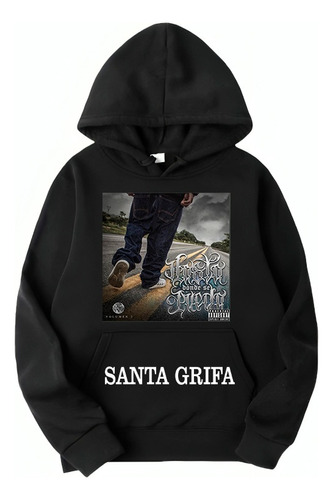 Sudadera La Santa Grifa Hasta Donde Se Pueda