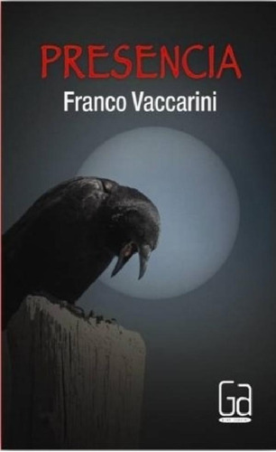Libro - Presencia (coleccion Gran Angular) - Vaccarini Fran