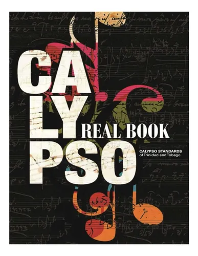 Libro: Calypso Real Book: Calypso Standards Of Trinidad And
