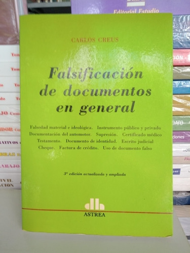 Carlos Creus / Falsificación De Documentos En General