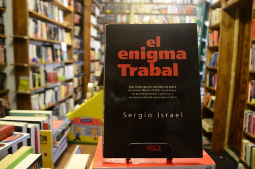 El Enigma Trabal. Sergio Israel. (Usado)