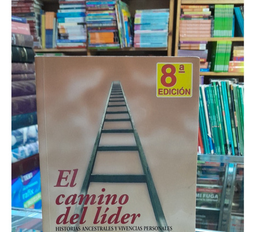 El Camino Del Lider .. Original 