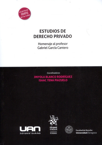 Estudios De Derecho Privado, De Jinyola Blanco Rodríguez, Isaac Tena Piazuelo. Editorial U. Antonio Nariño, Tapa Blanda, Edición 2021 En Español