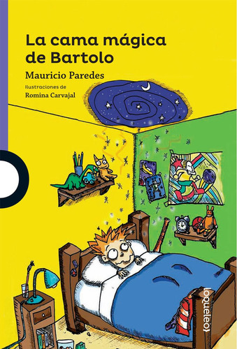 La Cama Magica De Bartolo / 2 Ed. / Paredes, Mauricio