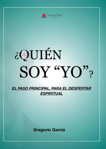 Libro: ¿quién Soy Yo? (spanish Edition)