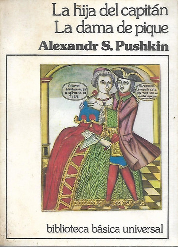 La Hija Del Capitan - La Dama De Pique - Alexandr S. Pushkin