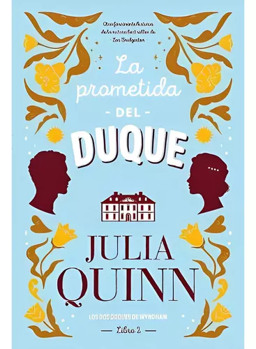 Libro La Prometida Del Duque - Julia Quinn