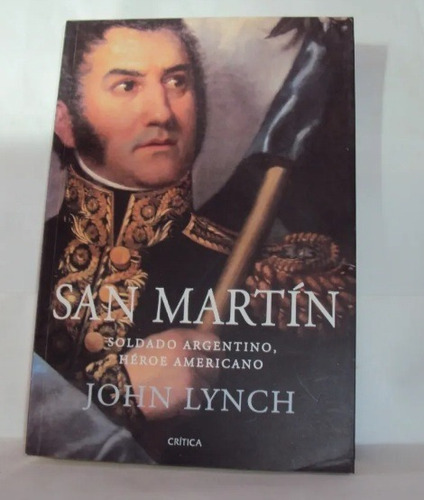 San Martin John Lynch Critica