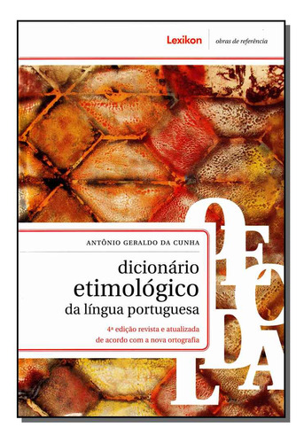 Libro Dicionario Etimologico Da Lingua Portuguesa 04ed De Cu