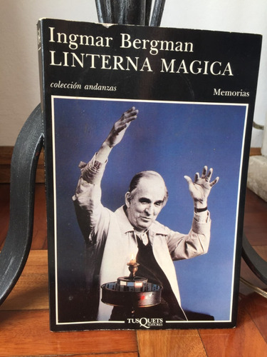 Linterna Magica Ingmar Bergman Editorial Tusquets Andanzas