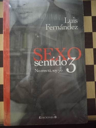 Sexo Sentido 3-luis Fernández