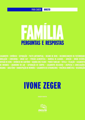 Família: perguntas e respostas, de Zeger, Ivone. Editora Summus Editorial Ltda., capa mole em português, 2011