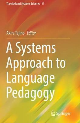 Libro A Systems Approach To Language Pedagogy - Akira Taj...
