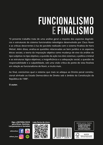 FUNCIONALISMO E FINALISMO - FILOSOFIA E ESTRUTURA - 1ª ED - 2021, de Fonseca, Pedro H. C.. Editorial Editora Foco Jurídico Ltda, capa mole em português, 2021