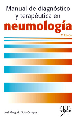 Manual De Diagnóstico Y Terapéutica En Neumología