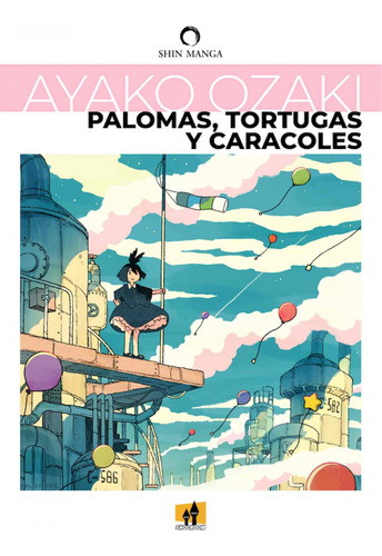 Palomas, Tortugas Y Caracoles Ozaki, Ayako Shockdom