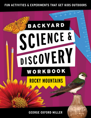 Libro Backyard Science & Discovery Workbook: Rocky Mounta...
