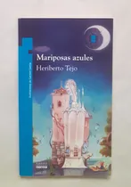 Comprar Mariposas Azules Heriberto Tejo Libro Original Oferta