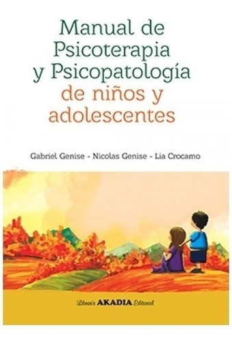 Manual De Psicoterapia Y Psicopatologia De Niños Y Adolescen