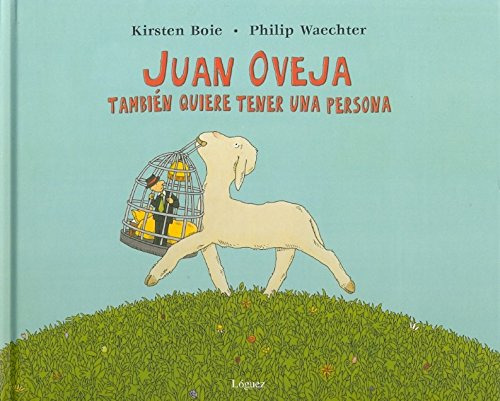 Libro Juan Oveja También Quiere Tener Una Persona De Boie Ki