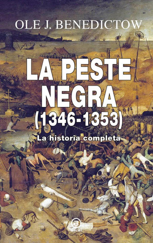 Libro: La Peste Negra 1346-1353. Benedictow,ole J. Akal