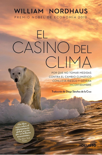 El Casino Del Clima, De Nordhaus, William. Editorial Deusto, Tapa Blanda En Español