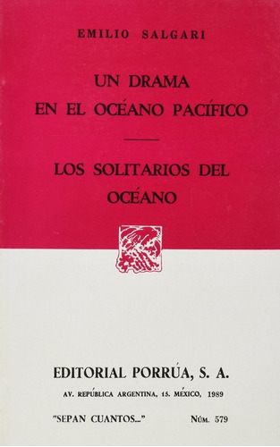 Un Drama En El Océano Pacífico · Los Solitarios Del Océano, De Emilio Salgari. Editorial Porrúa México En Español