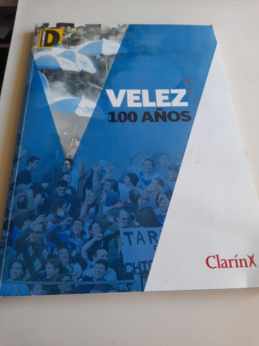 Libro Vélez 100 Años