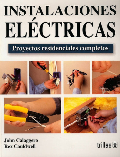 Instalaciones Eléctricas. John Calaggero
