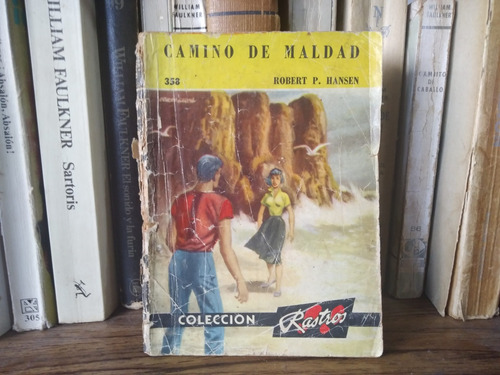 Camino De Maldad - Robert P. Hansen - Coleccion Rastros 358