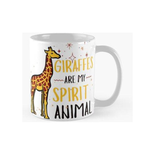 Taza Las Jirafas Son Mi Espíritu Animal - Para Los Amantes D