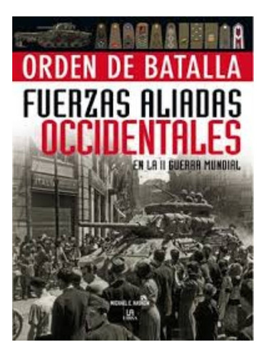 Libro Fuerzas Aliadas Occidentales. Envio Gratis /665