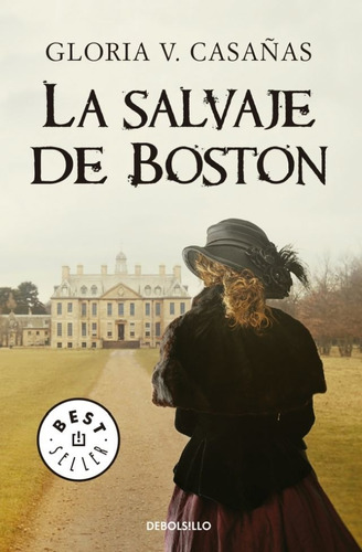 La Salvaje De Boston (bolsillo) - Gloria V. Casañas