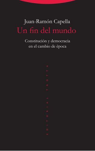 Un Fin Del Mundo - Juan Ramon Capella