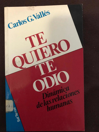 Te Quiero, Te Odio Carlos G. Vallés Sal Terrae