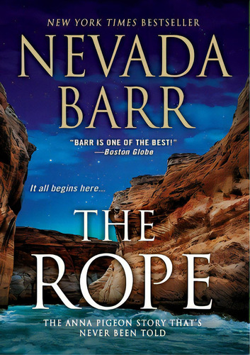 The Rope: Anna Pigeon's First Case, De Barr, Nevada. Editorial St Martins Pr 3pl, Tapa Blanda En Inglés