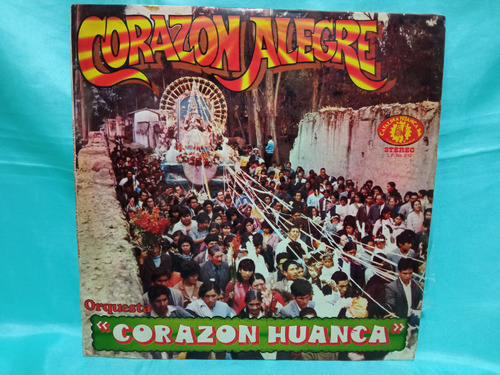 Fo Corazon Huanca Lp Corazon Alegre 24 Julio Ricewithduck