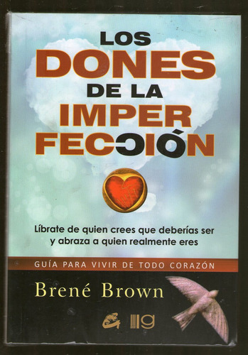Los Dones De La Imperfeccion - Brene Brown
