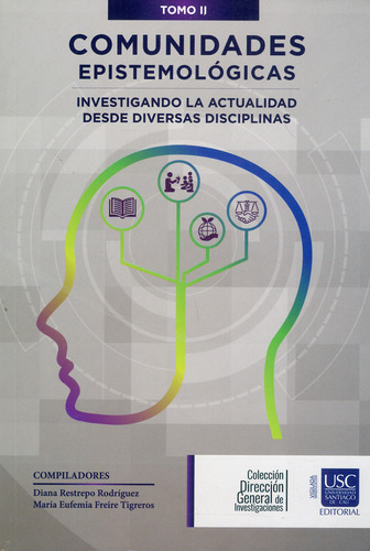 Comunidades Epistemológicas. Investigando La Actualidad De