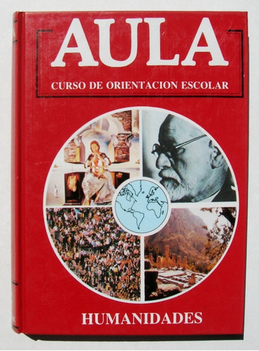 Aula, Curso De Orientacion Escolar Humanidades Libro 1993