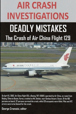 Libro Air Crash Investigations: Deadly Mistakes The Crash...