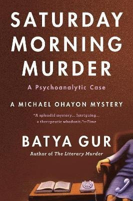 Libro The Saturday Morning Murder - Batya Gur