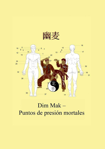 Libro: Dim Mak Puntos De Presión Mortales (edición Es)