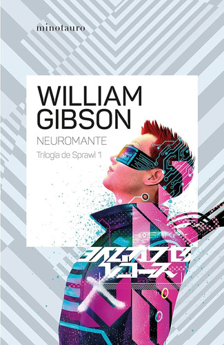 Libro Neuromante N°1 Trilogia De Sprawl - William Gibson